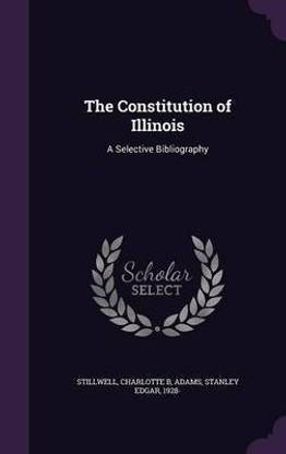 The Constitution of Illinois