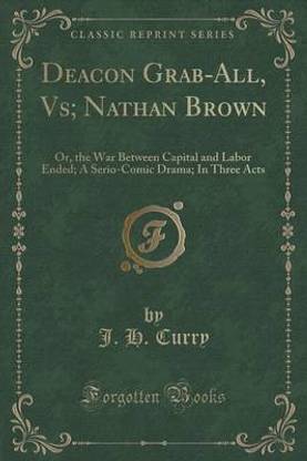 Deacon Grab-All, Vs; Nathan Brown