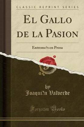 El Gallo de la Pasion