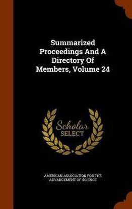 Summarized Proceedings And A Directory Of Members, Volume 24