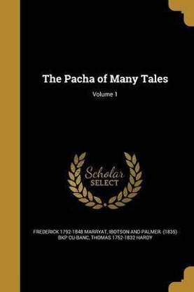 The Pacha of Many Tales; Volume 1