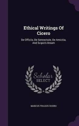 Ethical Writings Of Cicero