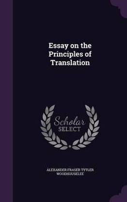 Essay on the Principles of Translation