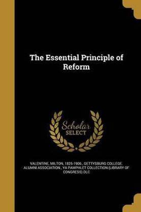 The Essential Principle of Reform