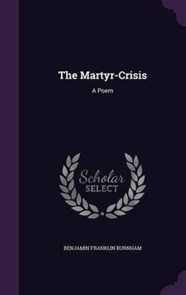 The Martyr-Crisis