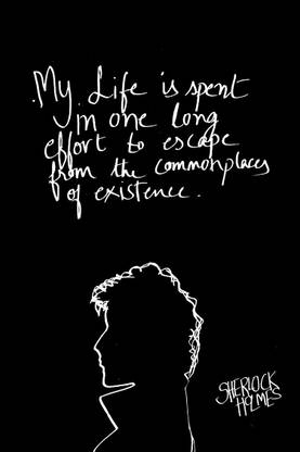 Sherlock Holmes Quote Escape The Commonplaces | Wall Art Poster Fine Art Print