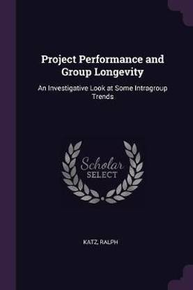 Project Performance and Group Longevity