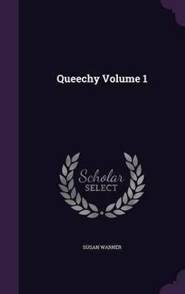 Queechy Volume 1