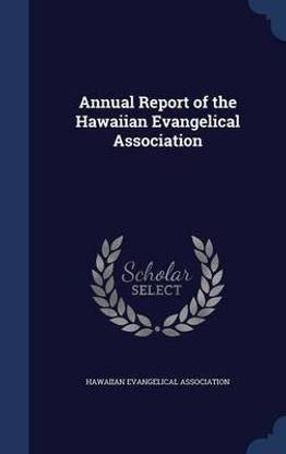 Annual Report of the Hawaiian Evangelical Association