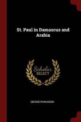 St. Paul in Damascus and Arabia
