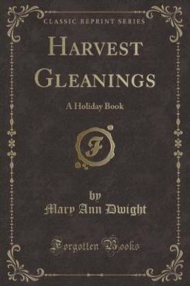 Harvest Gleanings