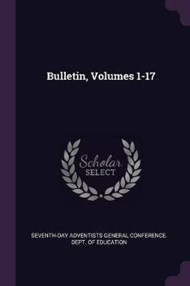 Bulletin, Volumes 1-17