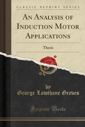 An Analysis of Induction Motor Applications