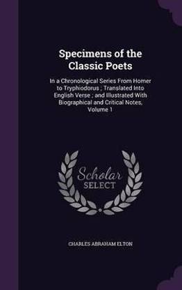 Specimens of the Classic Poets