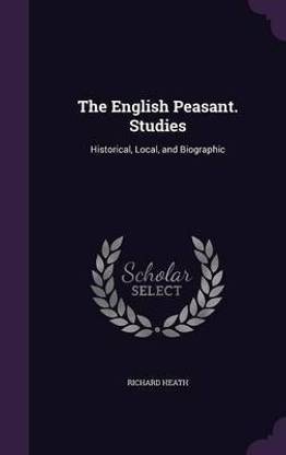 The English Peasant. Studies