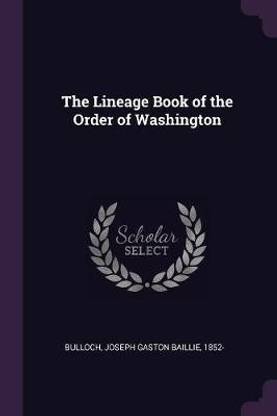 The Lineage Book of the Order of Washington