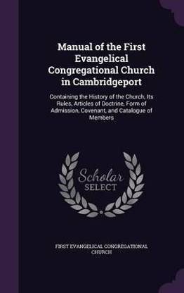 Manual of the First Evangelical Congregational Church in Cambridgeport