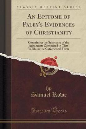 An Epitome of Paley's Evidences of Christianity