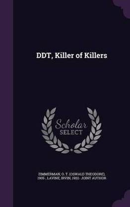 DDT, Killer of Killers