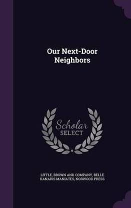 Our Next-Door Neighbors