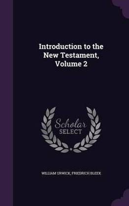 Introduction to the New Testament, Volume 2