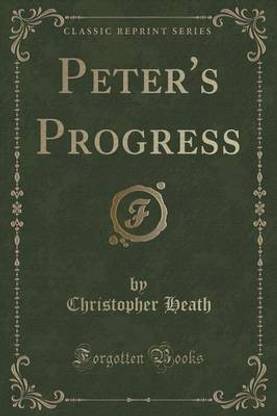 Peter's Progress (Classic Reprint)