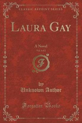 Laura Gay, Vol. 1 of 2