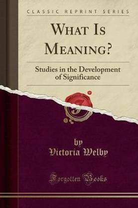 What Is Meaning?