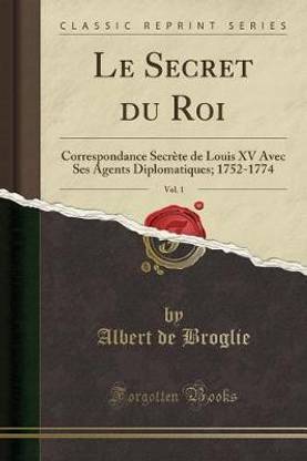 Le Secret Du Roi, Vol. 1
