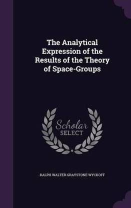 The Analytical Expression of the Results of the Theory of Space-Groups