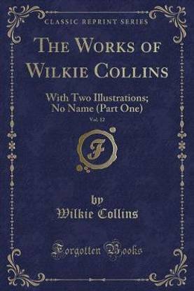 No Name, Vol. 1 (Classic Reprint)