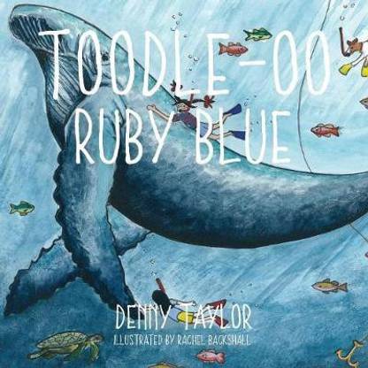 Toodle-oo Ruby Blue!