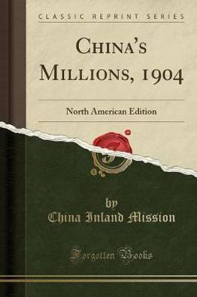China's Millions, 1904