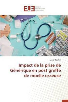Impact de la Prise de Generique En Post Greffe de Moelle Osseuse