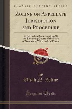 Zoline on Appellate Jurisdiction and Procedure