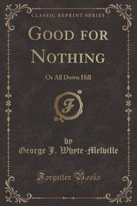 Good for Nothing