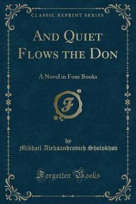 And Quiet Flows the Don