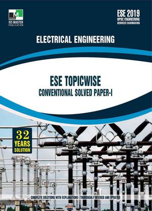 ESE 2019 - Electrical Engineering ESE Topicwise Conventional Solved Paper 1