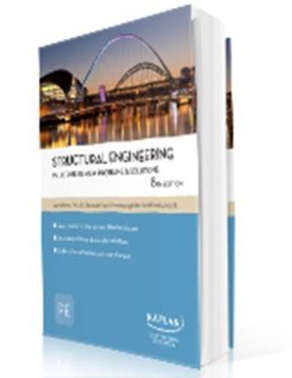 Structural Engineering PE License Review Problems and Solutions (8th edition)
