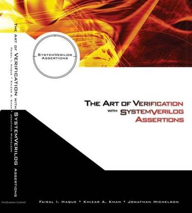 The Art of Verification with SystemVerilog Assertions