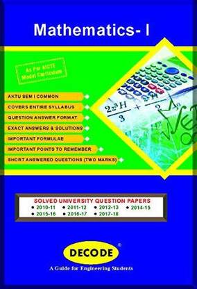 DECODE- Engineering Mathematics - I for AKTU ( SEM-I/II COMMON COURSE-2018)