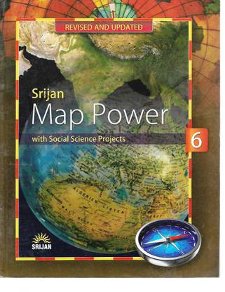 SRIJAN MAP POWER WITH SOCIAL SCIENCE PROJECTS CLASS - 6