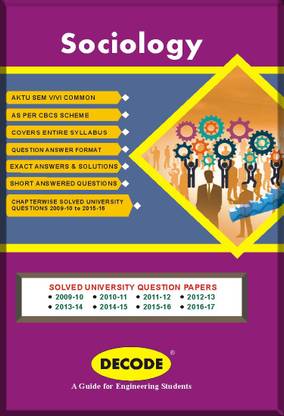 DECODE-Sociology for AKTU ( SEM-I V/VI COMMON COURSE-2016)