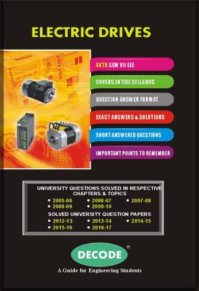 DECODE- Electric Drives for AKTU (SEM-VII EEE/EE)