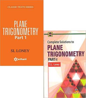 S.L.Loney Plane Trigonometry Test Book + Complete Solutions