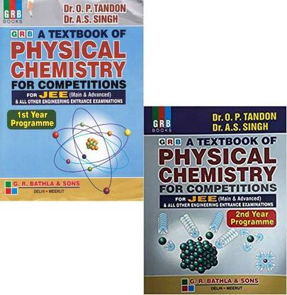 Grb Physical Chemistry For JEE ( Main & Advance Combo ( Auther - O.P. TONDON ) 2018-2019