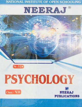 नीरज साइकोलॉजी - XII : निओस (ओपन स्कूल) क्लास - XII (नीरज पब्लिकेशन) (पेपरबैक, शीलम बाजपेयी)