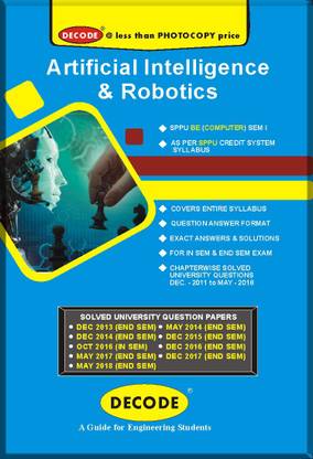 DECODE- Artificial Intelligence and Robotics for SPPU (BE COMP SEM-I COURSE-2015)