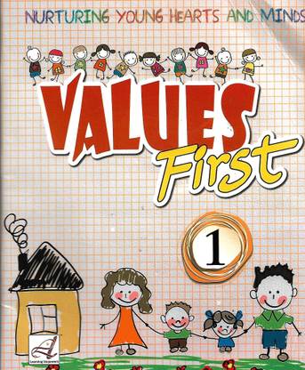 LEARNING VALUES FIRST(NURTURING YOUNG HEARTS AND MINDS) CLASS 1