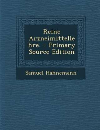 Reine Arzneimittellehre. - Primary Source Edition